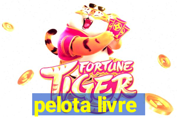 pelota livre